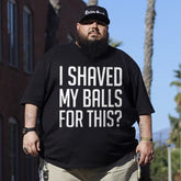 I Shaved My Balls